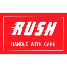 Rush Handle With Care. 3 X 5 (C)