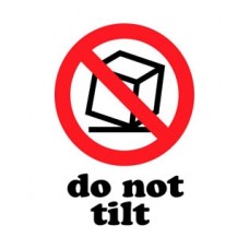Do Not Tilt 4 X 6(D)